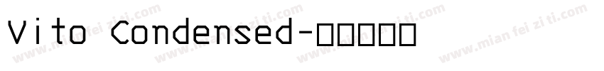 Vito Condensed字体转换